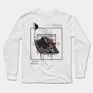 Lucid Dreamer version 10 Long Sleeve T-Shirt
